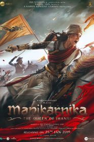 فيلم Manikarnika: The Queen of Jhansi 2019 مترجم
