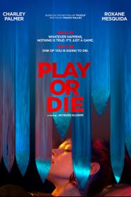 فيلم Play or Die