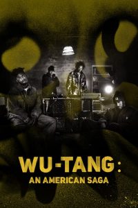 مسلسل Wu-Tang: An American Saga