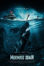 فيلم Mermaid Down 2019 مترجم اون لاين