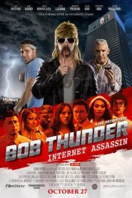 مشاهدة فيلم Bob Thunder Internet Assassin 2015 مترجم