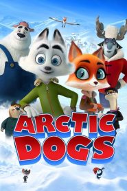 فيلم Arctic Dogs 2019 مترجم اون لاين