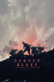 فيلم Danger Close 2019 مترجم اون لاين