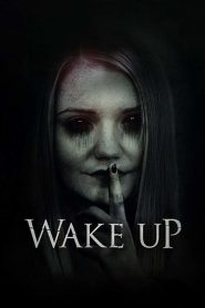 فيلم Wake Up 2019 مترجم اون لاين