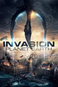 فيلم Invasion Planet Earth 2019 مترجم اون لاين