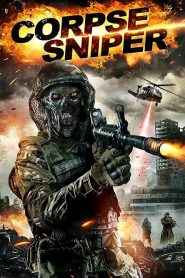 فيلم Sniper Corpse 2019 مترجم اون لاين