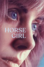 فيلم Horse Girl 2020 مترجم اون لاين