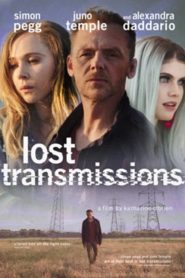 فيلم Lost Transmissions 2019 مترجم اون لاين