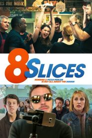 مشاهدة فيلم 8 Slices 2019 مترجم