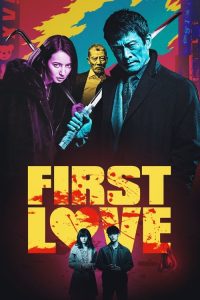 مشاهدة فيلم First Love 2019 مترجم