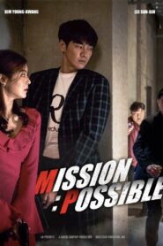 مشاهدة فيلم Mission: Possible 2021 مترجم