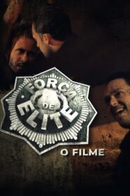 مشاهدة فيلم Força de Elite – O Filme 2021 مترجم