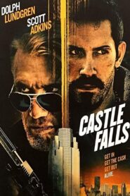 مشاهدة فيلم Castle Falls 2021 مترجم