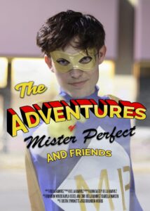 مشاهدة فيلم The Adventures of Mister Perfect and Friends 2021 مترجم