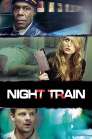 مشاهدة فيلم Night Train 2009 HD مترجم اون لاين