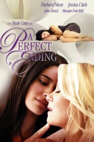 مشاهدة فيلم A Perfect Ending 2012 HD مترجم اون لاين