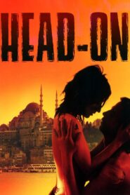 مشاهدة فيلم Head-On 2004 HD مترجم اون لاين