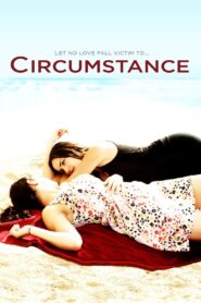 مشاهدة فيلم Circumstance 2011 HD مترجم اون لاين