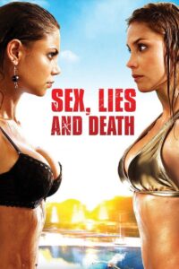 مشاهدة فيلم Sex, Lies and Death 2011 HD مترجم اون لاين