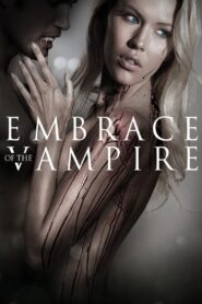 مشاهدة فيلم Embrace of the Vampire 2013 HD مترجم اون لاين