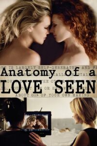 مشاهدة فيلم Anatomy of a Love Seen 2014 HD مترجم اون لاين