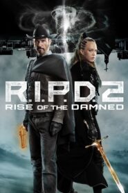مشاهدة فيلم R.I.P.D. 2: Rise of the Damned 2022 HD مترجم اون لاين