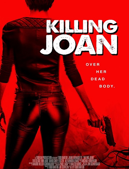 فيلم Killing Joan 2018 مترجم اون لاين