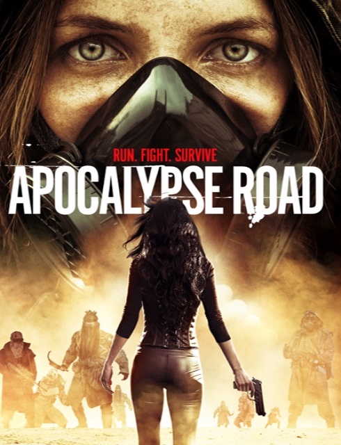 فيلم Apocalypse Road 2016 مترجم اون لاين