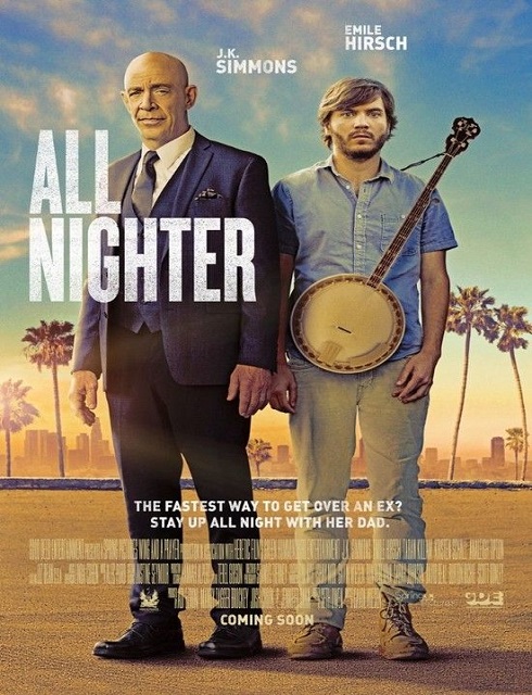فيلم All Nighter 2017 HD مترجم اون لاين