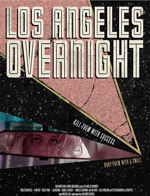 فيلم Los Angeles Overnight 2018 مترجم اون لاين