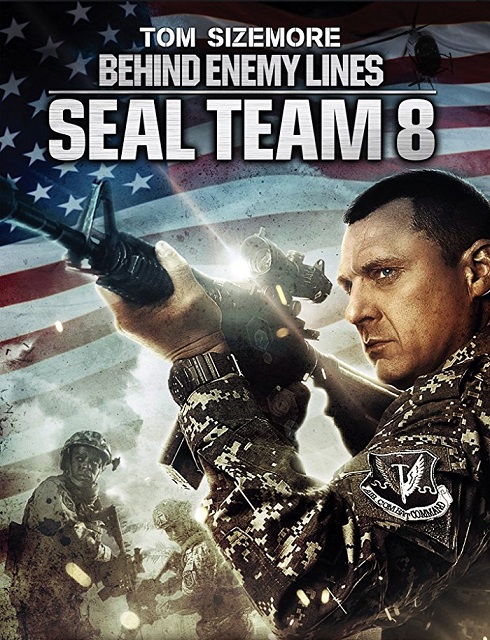 فيلم Seal Team Eight Behind Enemy Lines 2014 مترجم اون لاين