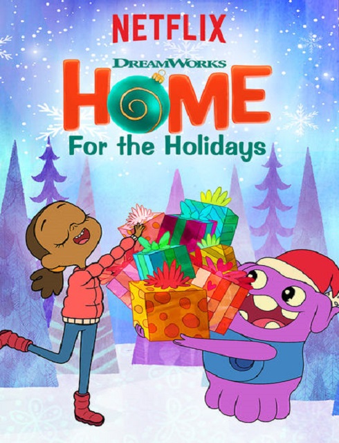 فيلم DreamWorks Home For the Holidays 2017 مترجم اون لاين