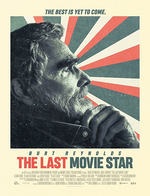 فيلم الدراما The Last Movie Star 2017 مترجم اون لاين