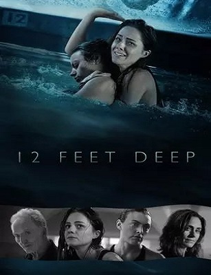 فيلم 12Feet Deep 2016 HD مترجم اون لاين