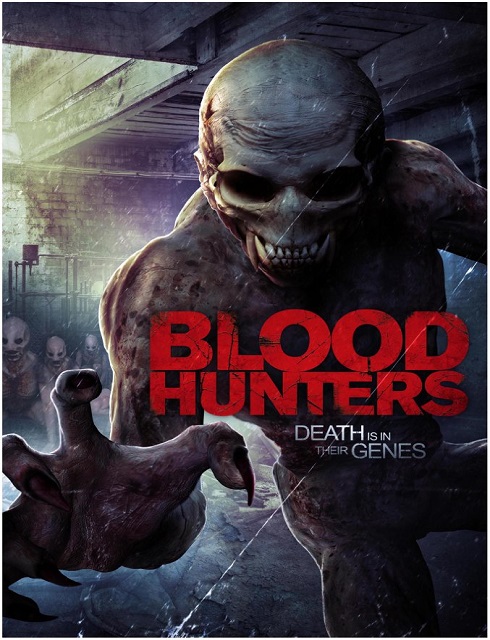 فيلم Blood Hunters 2016 مترجم HD اون لاين