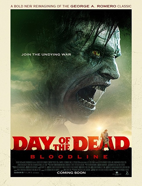 فيلم الرعب Day of the Dead Bloodline 2018 مترجم