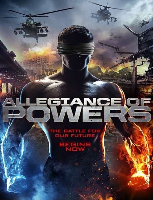 فيلم Allegiance of Powers 2016 مترجم HD اون لاين
