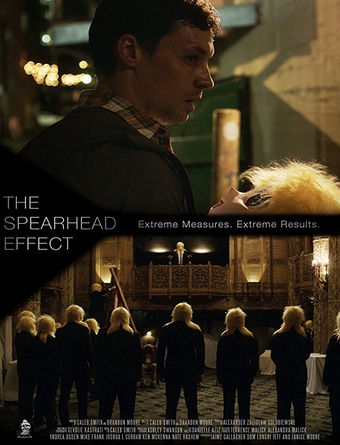 فيلم The Spearhead Effect 2017 مترجم اون لاين