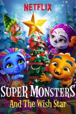 فيلم Super Monsters and the Wish Star 2018 مدبلج اون لاين