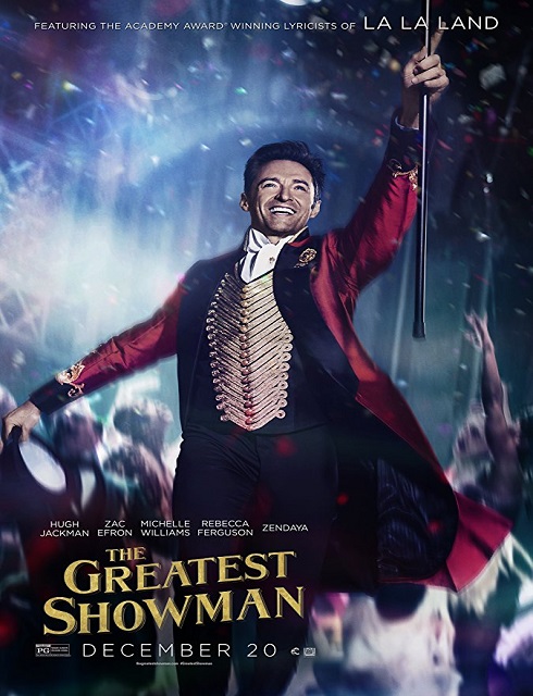 فلم The Greatest Showman 2017 HD مترجم اون لاين