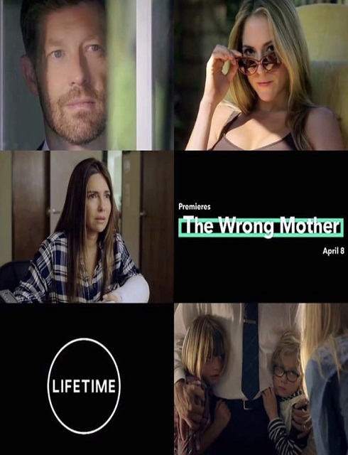 فيلم The Wrong Mother 2017 مترجم اون لاين