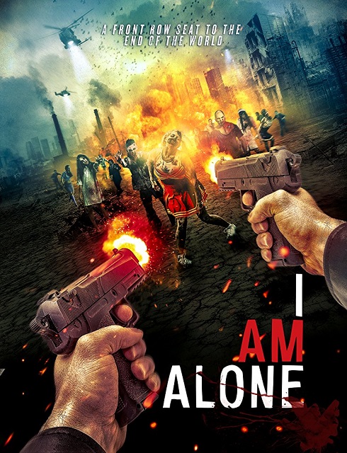 فيلم I Am Alone 2015 مترجم اون لاين