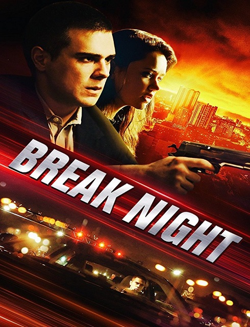فيلم Break Night 2017 مترجم اون لاين