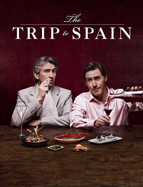 مشاهدة فيلم The Trip to Spain 2017 مترجم HD