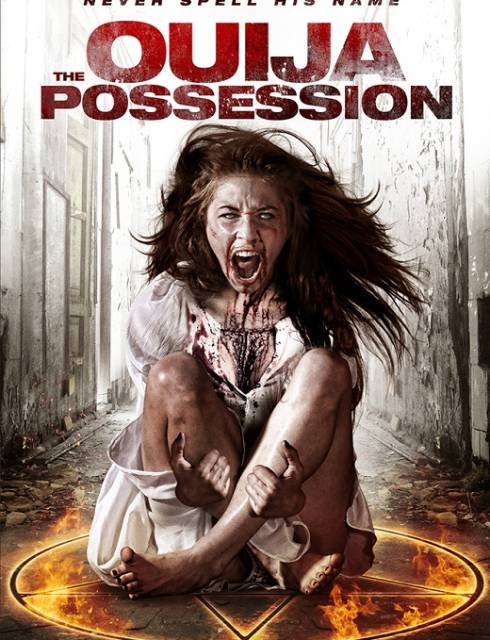 فيلم The Ouija Possession 2016 HD مترجم اون لاين