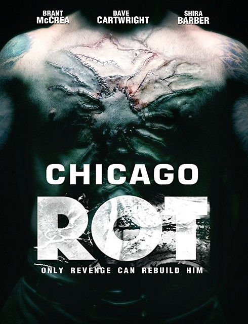 فيلم Chicago Rot 2016 مترجم اون لاين