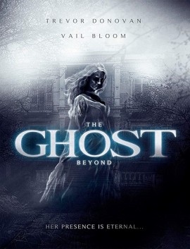 فيلم The Ghost Beyond 2018 مترجم اون لاين
