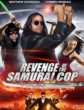 فيلم Revenge of the Samurai Cop 2017 مترجم اون لاين