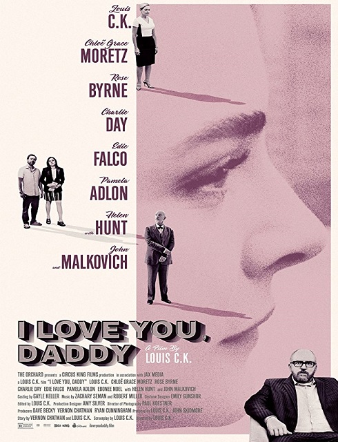 فيلم I Love You Daddy 2017 مترجم اون لاين