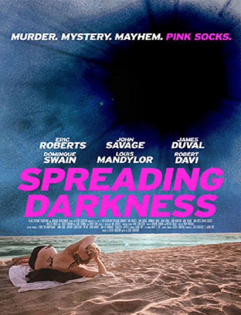 فيلم Spreading Darkness 2017 مترجم اون لاين